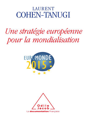 cover image of Une stratégie européenne pour la mondialisation